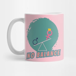 happy women's day no balance Mug